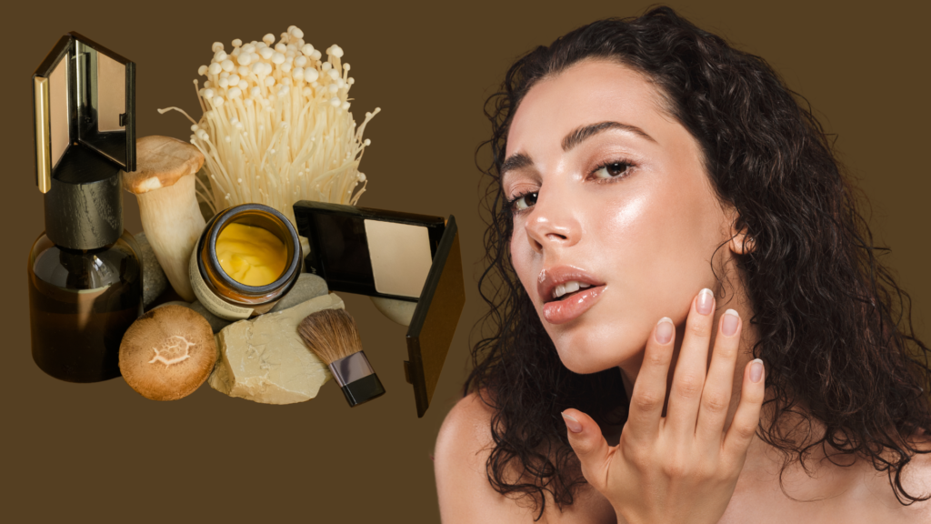 Why Mushrooms Should Top Your Skincare List